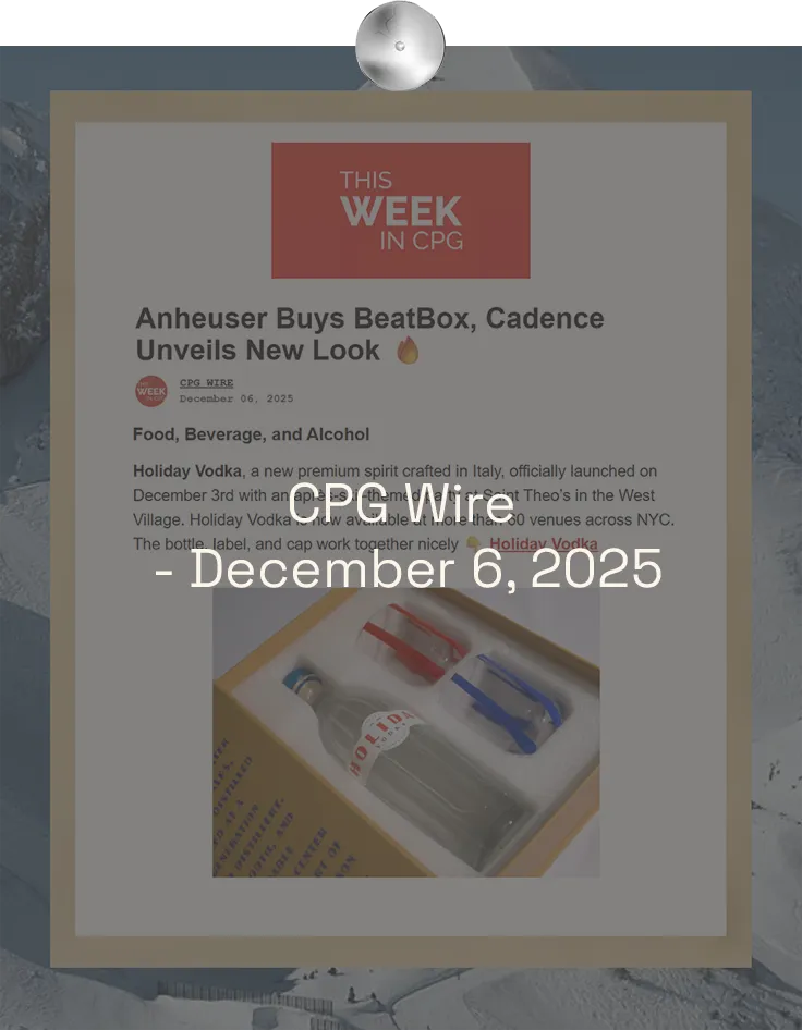 CPG Wire - December 6, 2025